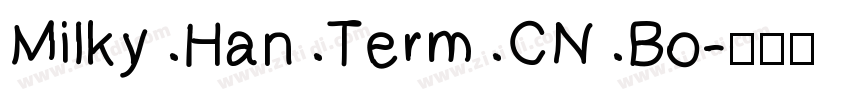 Milky Han Term CN Bo字体转换